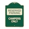 Signmission Designer Series Sign Campers Only, Green & Tan Heavy-Gauge Aluminum Sign, 24" x 18", G-1824-24289 A-DES-G-1824-24289 - alternate 1